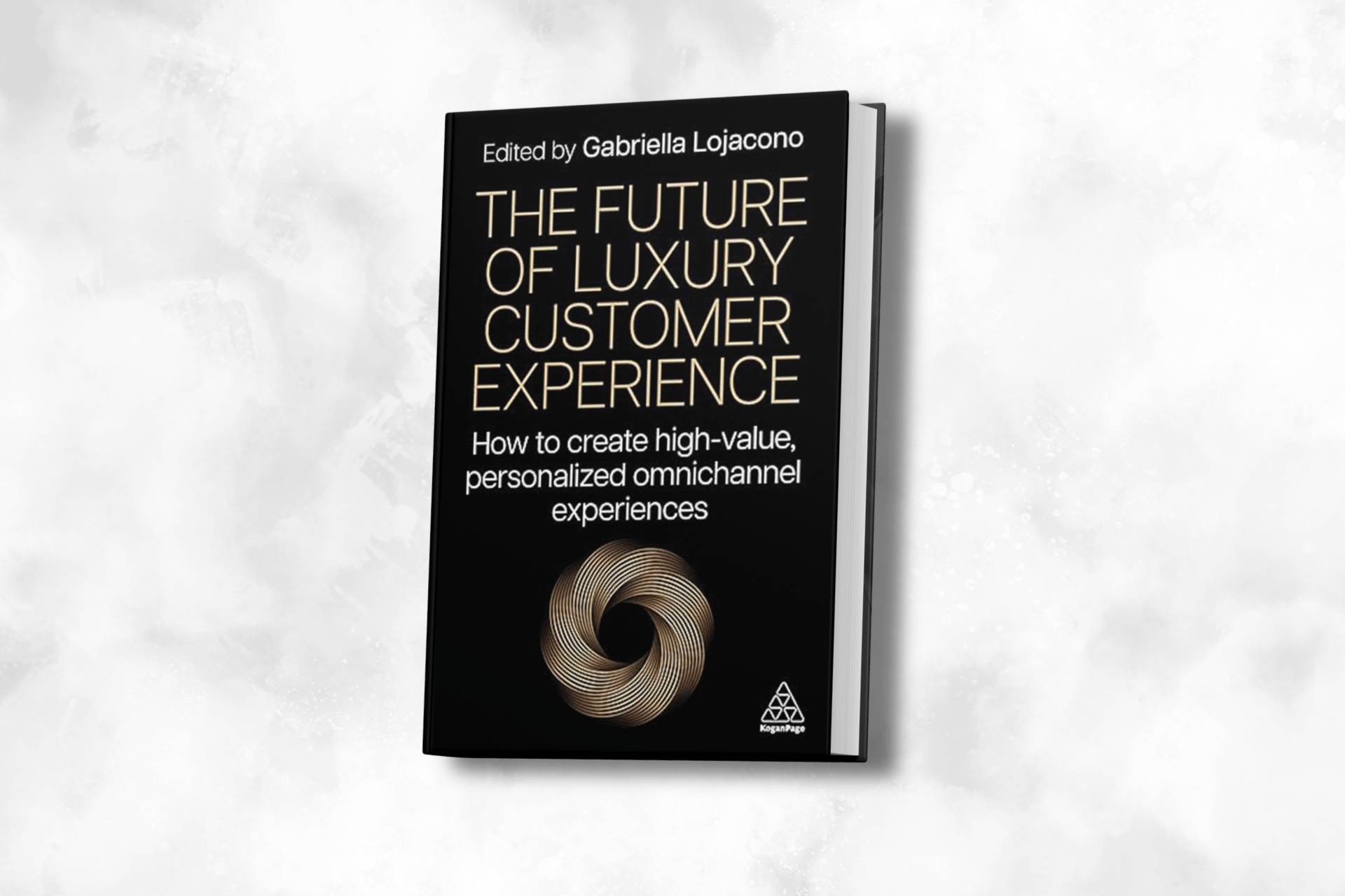 Luxury Library: The Future of Luxury Customer Experience by Gabriella Lojacono