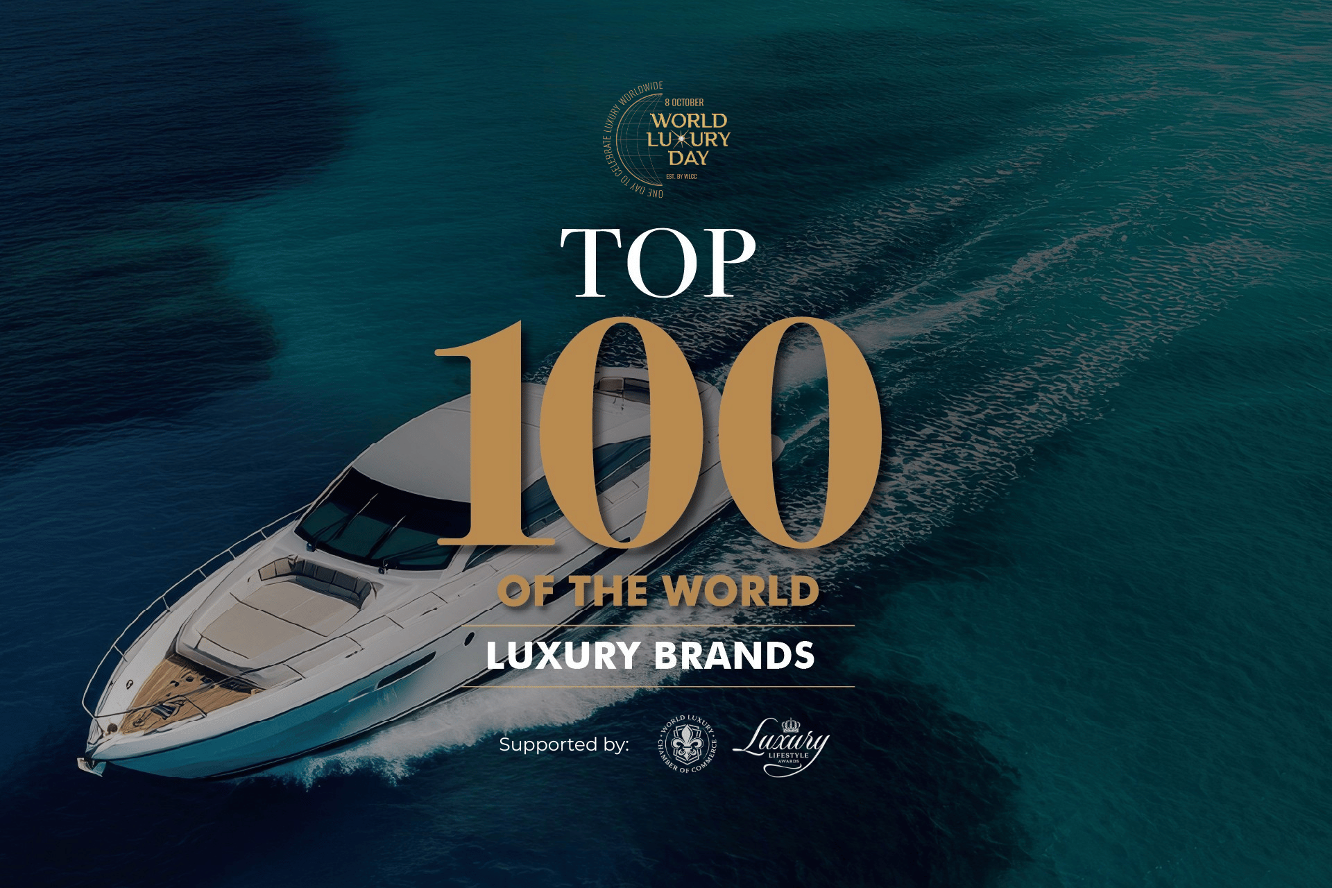 TOP 100 Best Luxury Brands of the World Celebrated in Inaugural World Luxury Day Festivities