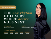 The New Rhythm of Luxury: Where Desire Goes Next